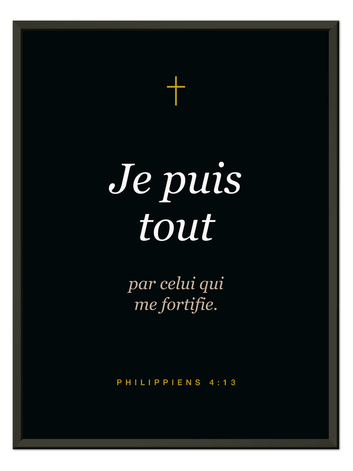 Affiche encadrée « Je puis tout »